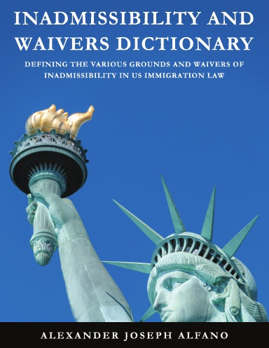 Inadmissibility and Waivers Dictionary